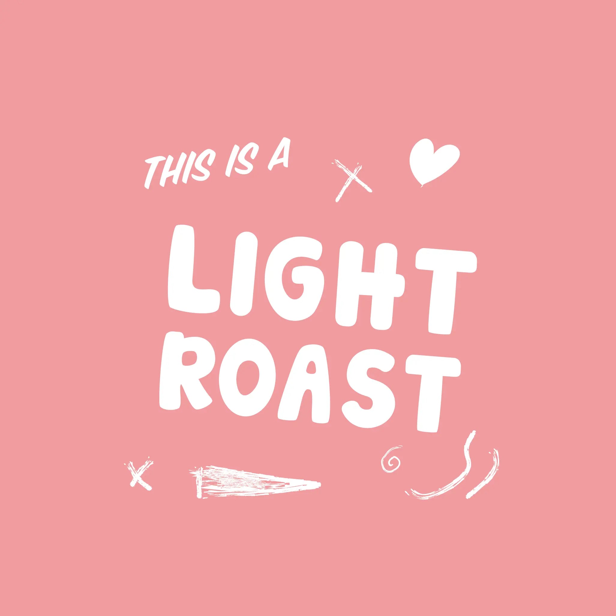 This is a Light Roast Coffee Text